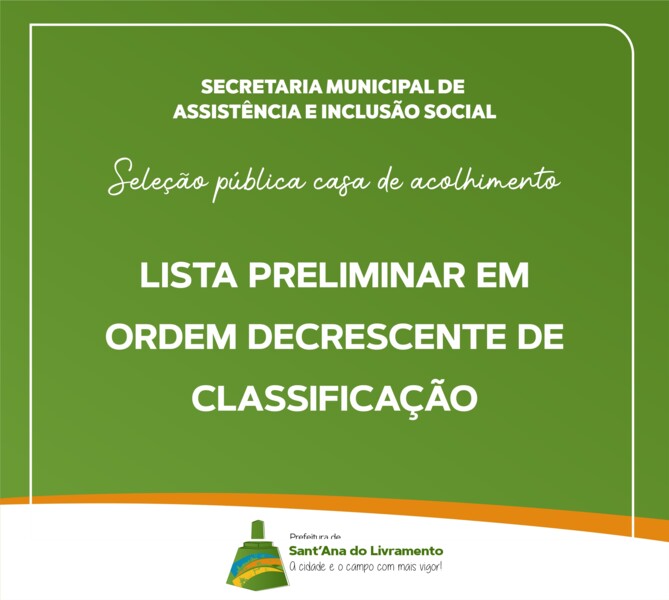 lista-preliminar-de-classificacao-selecao-publica-casa-de-acolhimento