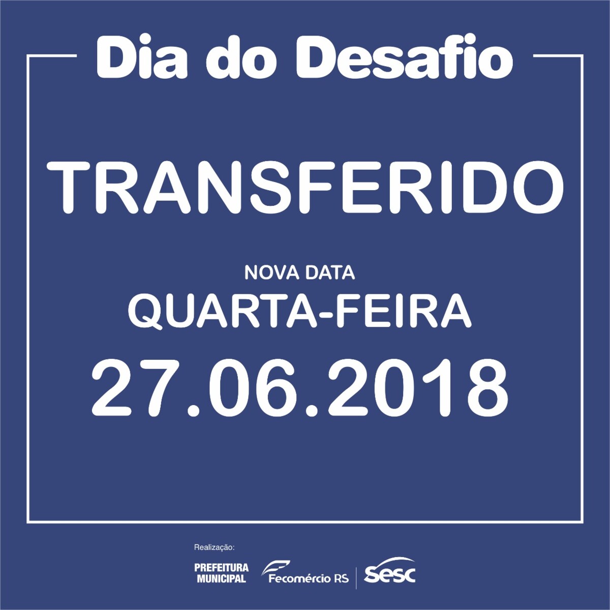 dia-do-desafio-e-transferido